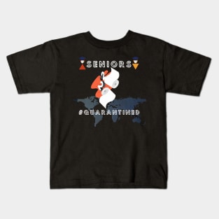 Seniors Quarantined 2020 Kids T-Shirt